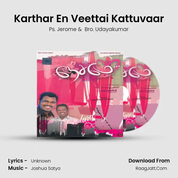 Karthar En Veettai Kattuvaar MP3 Song by Ps. Jerome Cover