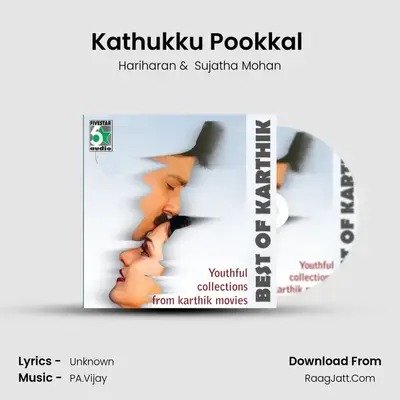 Kathukku Pookkal (From "Kannan Varuvaan") Cover