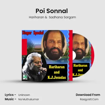 Poi Sonnal (From Run) MP3 Song by Hariharan Cover