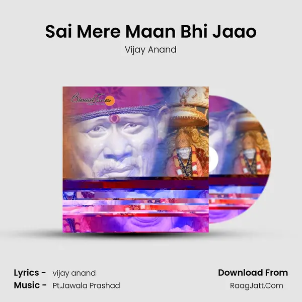 Sai Mere Maan Bhi Jaao MP3 Song by Vijay Anand Cover