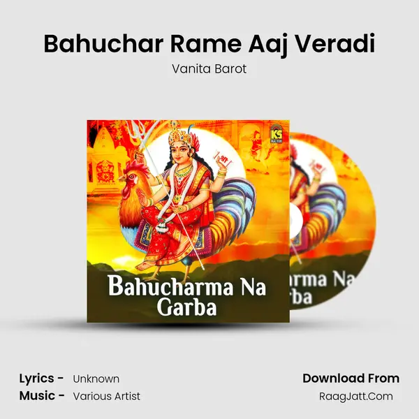 Bahuchar Rame Aaj Veradi MP3 Song by Vanita Barot Cover