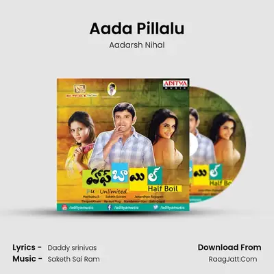 Aada Pillalu MP3 Song by Aadarsh Nihal Cover