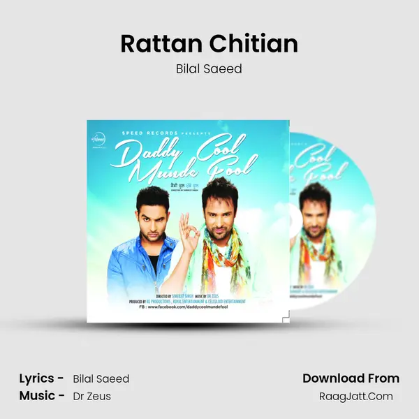 Rattan Chitian MP3 Song by Bilal Saeed Cover