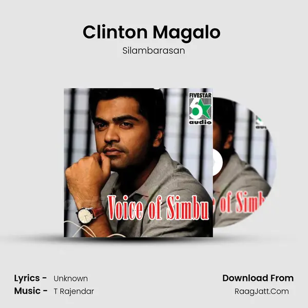 Clinton Magalo (From Kadhal Azhivathilai) MP3 Song by Silambarasan Cover