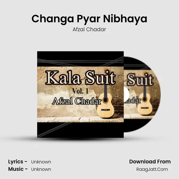 Changa Pyar Nibhaya MP3 Song by Afzal Chadar Cover