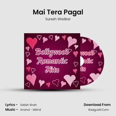 Mai Tera Pagal MP3 Song by Suresh Wadkar Cover