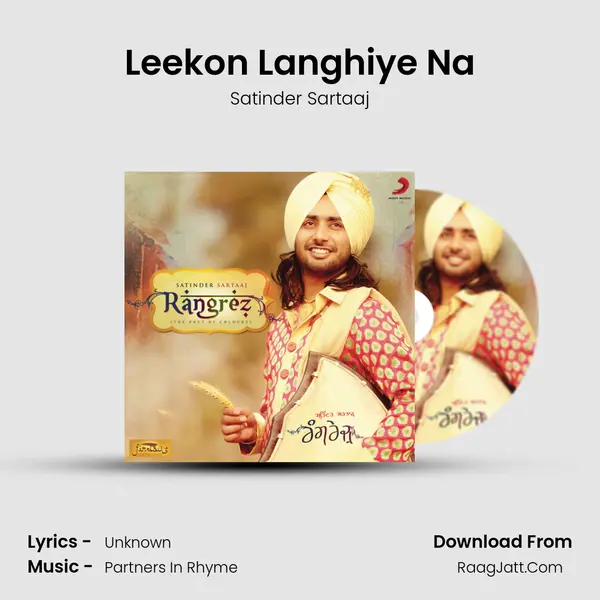 Leekon Langhiye Na MP3 Song by Satinder Sartaaj Cover