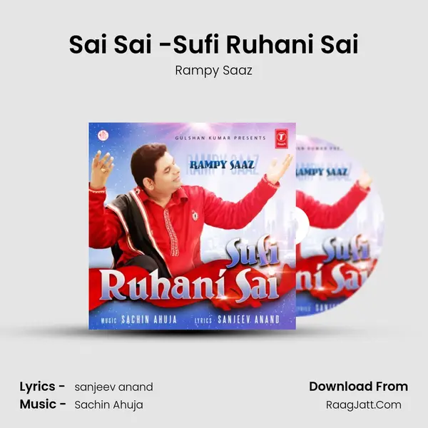 Sai Sai -Sufi Ruhani Sai MP3 Song by Rampy Saaz Cover