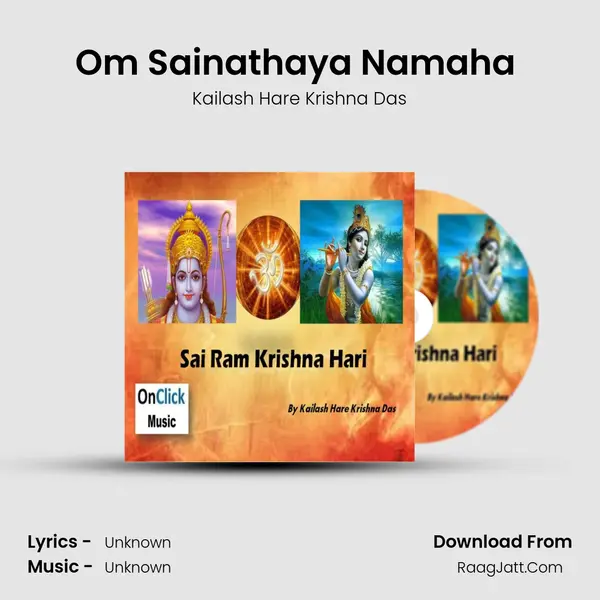 Om Sainathaya Namaha (Mantra) MP3 Song by Kailash Hare Krishna Das Cover