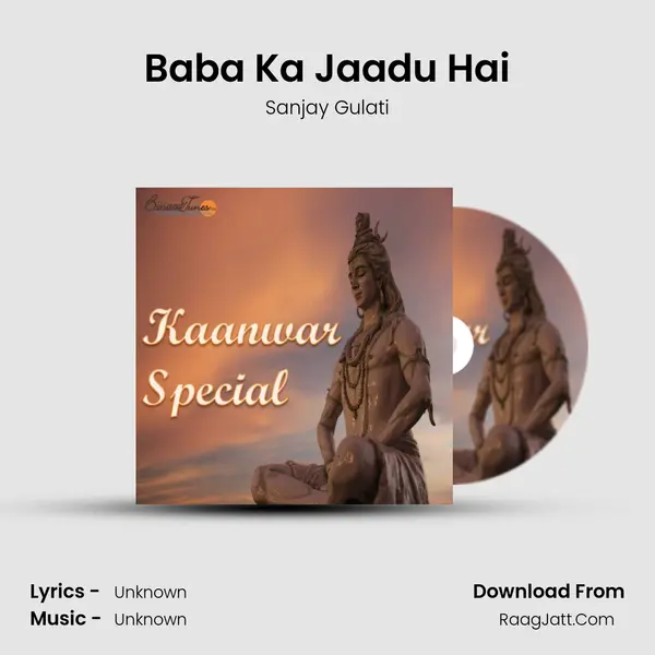 Baba Ka Jaadu Hai MP3 Song by Sanjay Gulati Cover