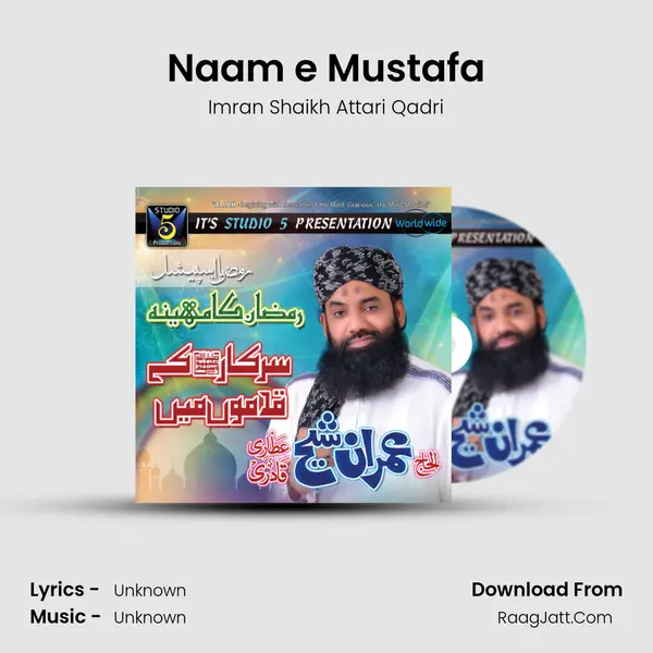 Naam e Mustafa MP3 Song by Imran Shaikh Attari Qadri Cover