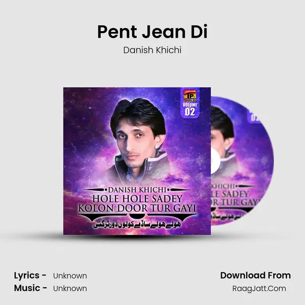 Pent Jean Di MP3 Song by Danish Khichi Cover