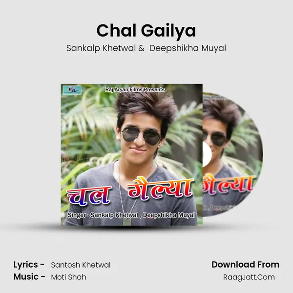 Chal Gailya mp3 song