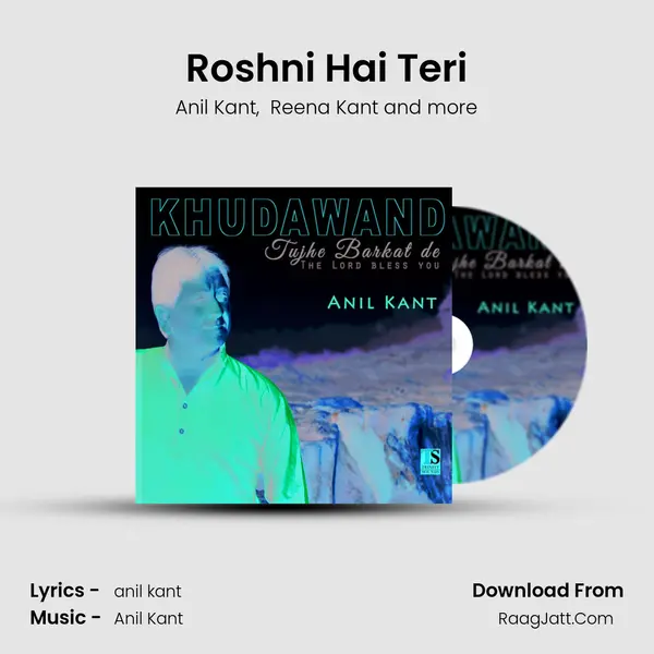 Roshni Hai Teri MP3 Song by Anil Kant Cover