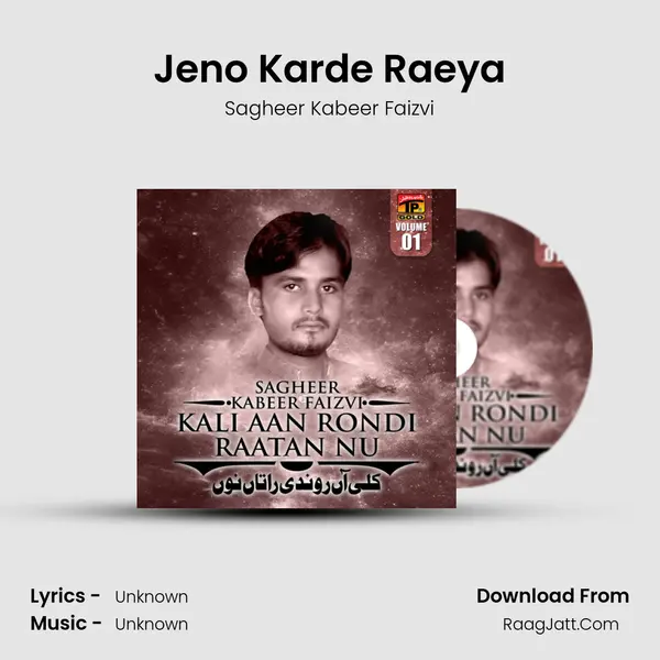 Jeno Karde Raeya MP3 Song by Sagheer Kabeer Faizvi Cover