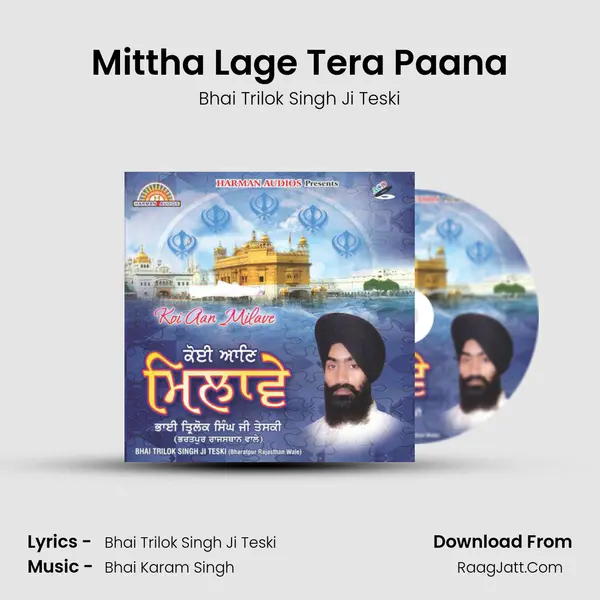 Mittha Lage Tera Paana MP3 Song by Bhai Trilok Singh Ji Teski Cover