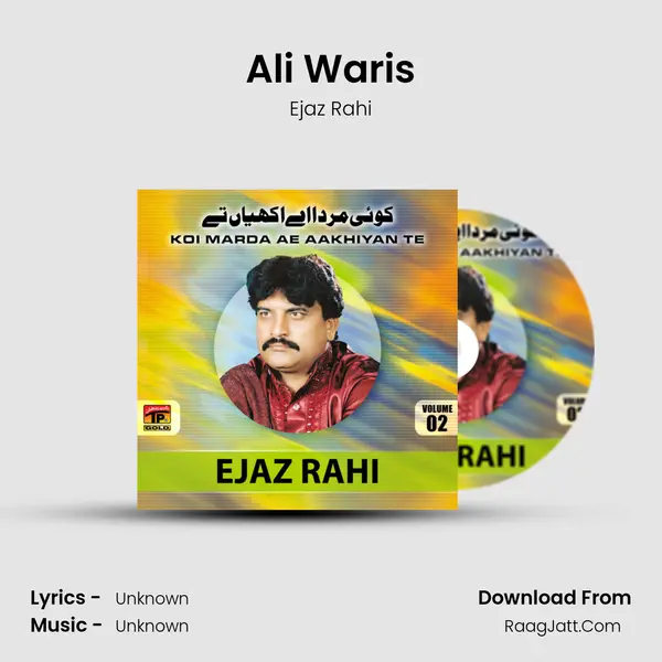 Ali Waris MP3 Song by Ejaz Rahi Cover