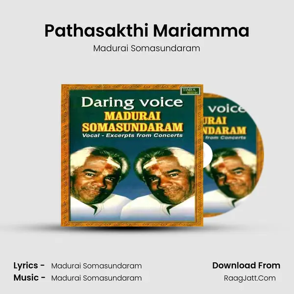 Pathasakthi Mariamma MP3 Song by Madurai Somasundaram Cover