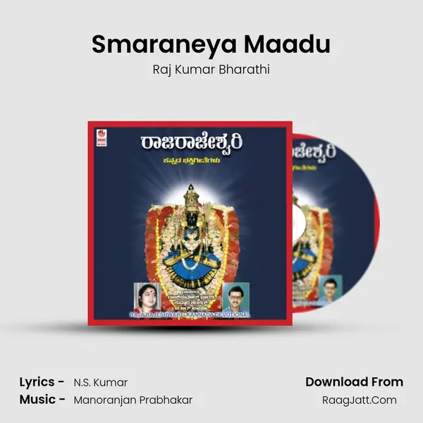 Smaraneya Maadu MP3 Song by Raj Kumar Bharathi Cover