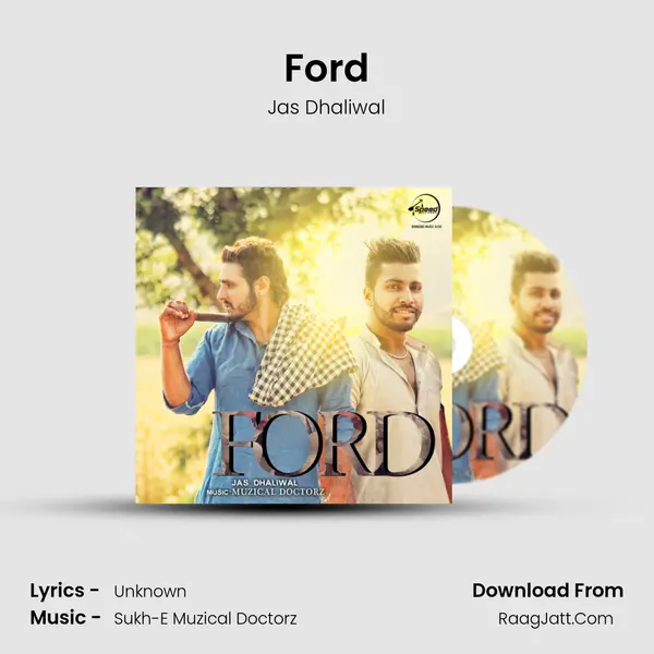 Ford - Jas Dhaliwal