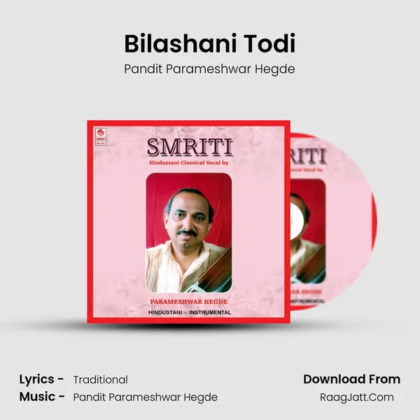 Bilashani Todi MP3 Song by Pandit Parameshwar Hegde Cover