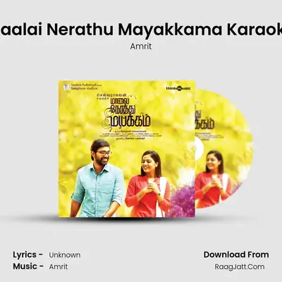 Maalai Nerathu Mayakkama Karaoke MP3 Song by Amrit Cover