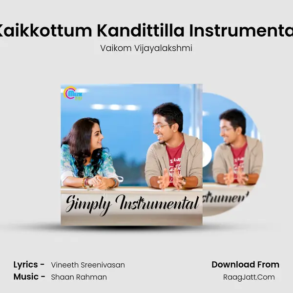 Kaikkottum Kandittilla Instrumental MP3 Song by Vaikom Vijayalakshmi Cover