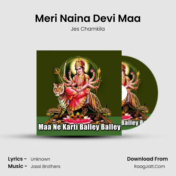 Meri Naina Devi Maa MP3 Song by Jes Chamkila Cover