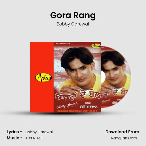 Gora Rang MP3 Song by Bobby Garewal Cover