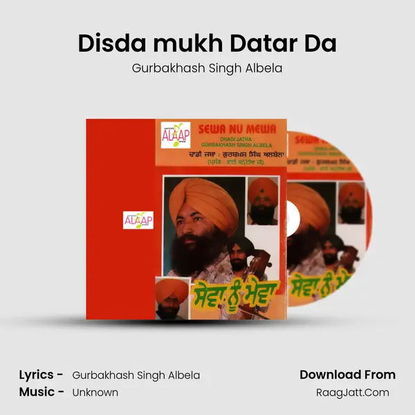 Disda mukh Datar Da MP3 Song by Gurbakhash Singh Albela Cover