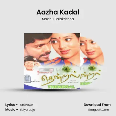 Aazha Kadal MP3 Song by Madhu Balakrishna Cover