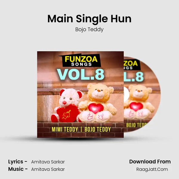 Main Single Hun MP3 Song by Bojo Teddy Cover