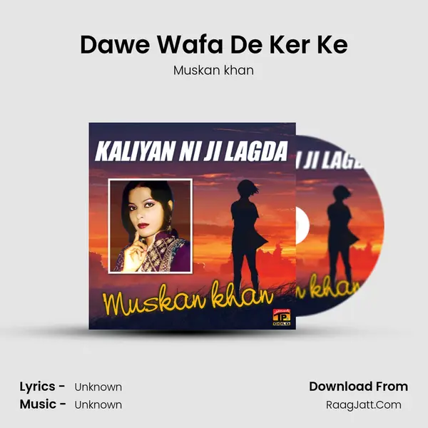 Dawe Wafa De Ker Ke MP3 Song by Muskan khan Cover