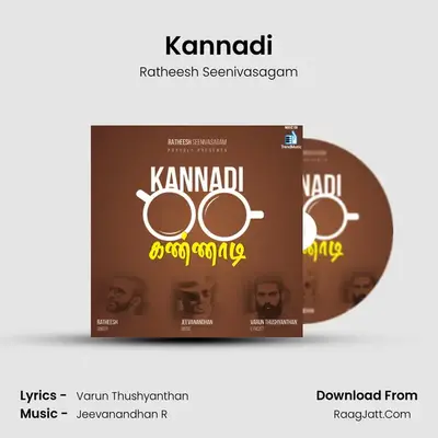 Kannadi - Ratheesh Seenivasagam