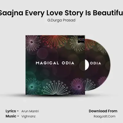 Saajna Every Love Story Is Beautiful MP3 Song by G.Durga Prasad Cover