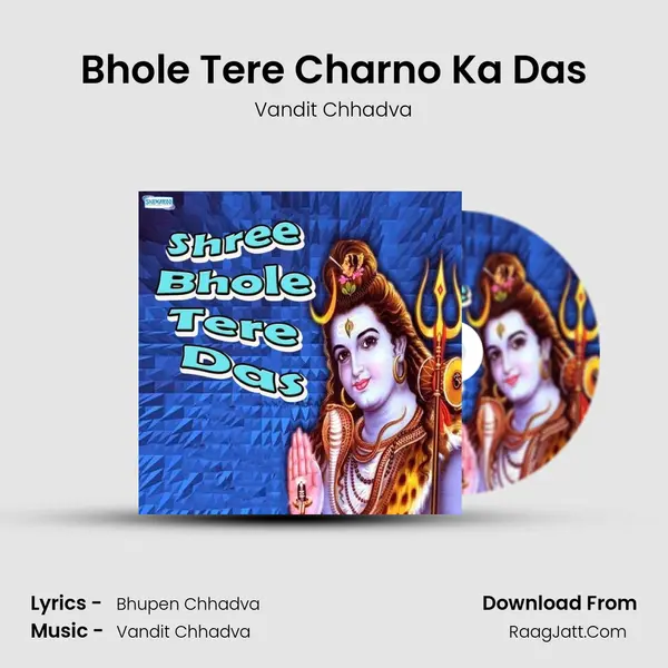 Bhole Tere Charno Ka Das MP3 Song by Vandit Chhadva Cover