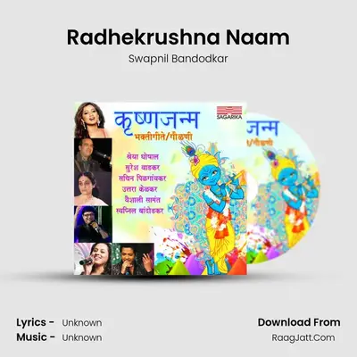 Radhekrushna Naam MP3 Song by Swapnil Bandodkar Cover