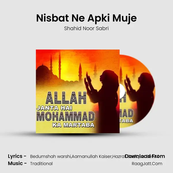 Nisbat Ne Apki Muje MP3 Song by Shahid Noor Sabri Cover