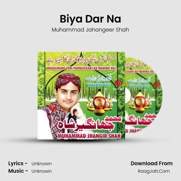 Biya Dar Na MP3 Song by Muhammad Jahangeer Shah Cover