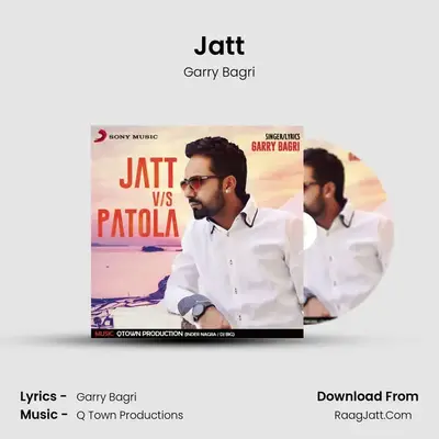 Jatt MP3 Song by Garry Bagri Cover
