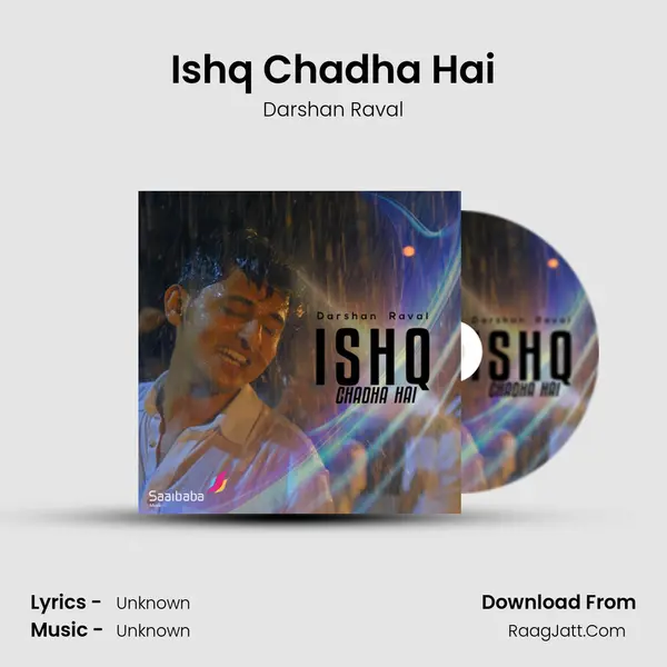 Ishq Chadha Hai MP3 Song by Darshan Raval Cover