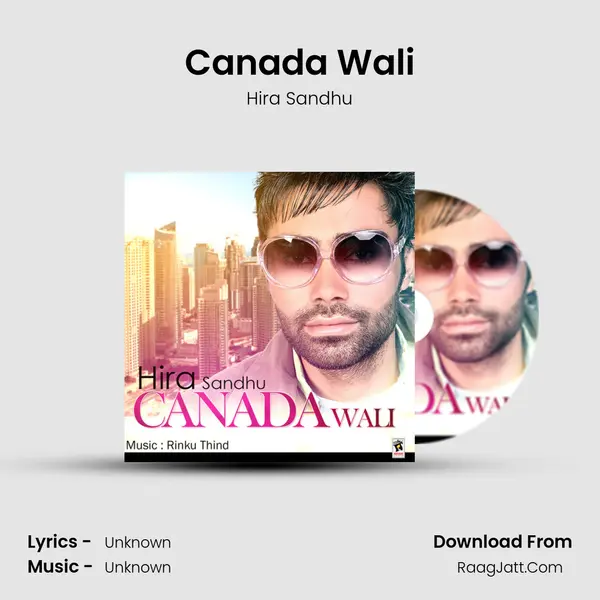 Canada Wali MP3 Song by Hira Sandhu Cover