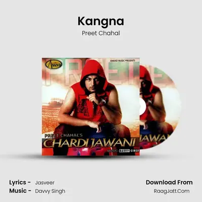 Kangna MP3 Song by Preet Chahal Cover
