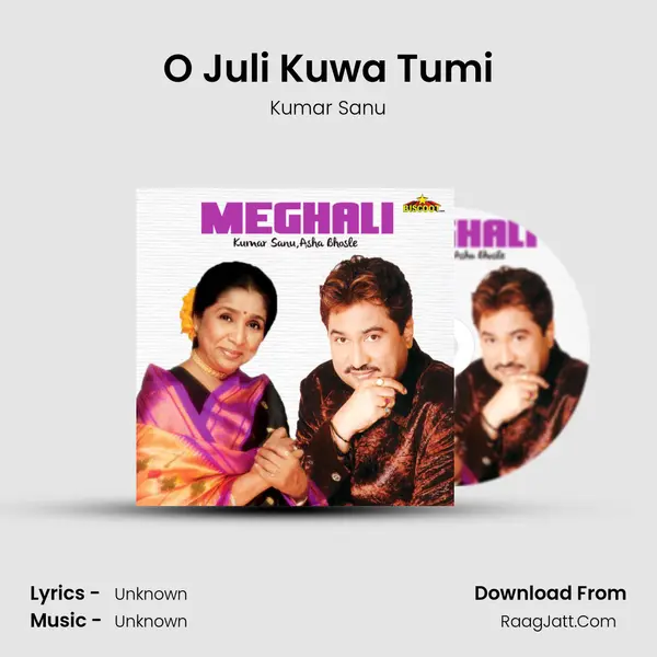 O Juli Kuwa Tumi MP3 Song by Kumar Sanu Cover