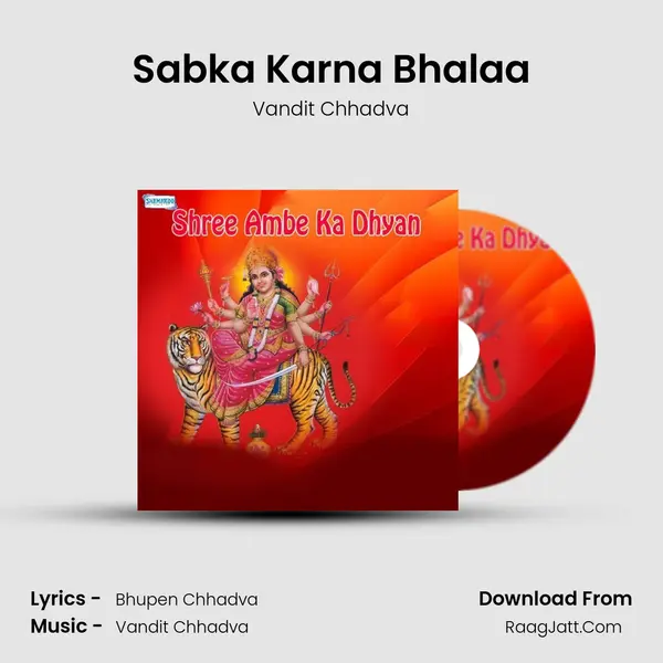 Sabka Karna Bhalaa MP3 Song by Vandit Chhadva Cover