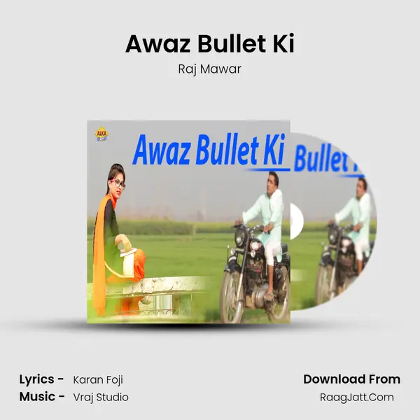 Awaz Bullet Ki MP3 Song by Raj Mawar Cover