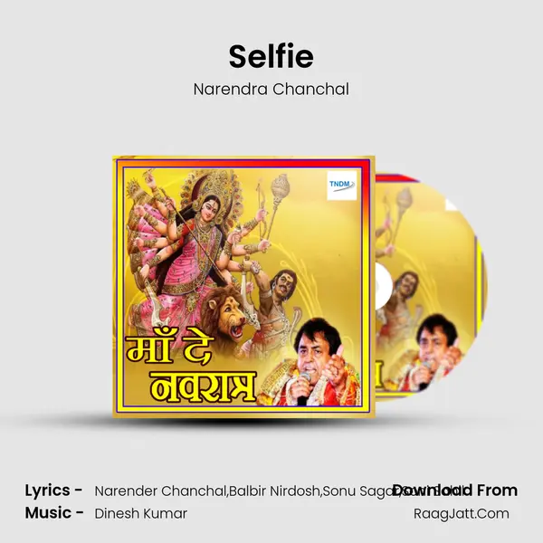 Selfie MP3 Song by Narendra Chanchal Cover