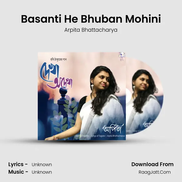 Basanti He Bhuban Mohini MP3 Song by Arpita Bhattacharya Cover