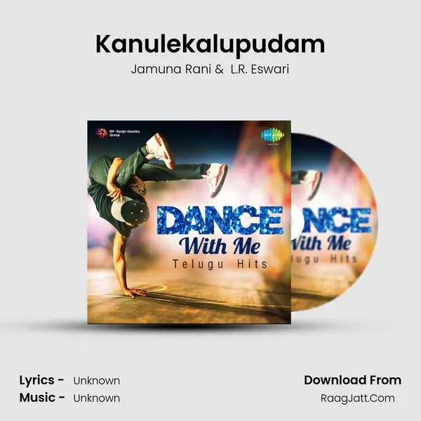 Kanulekalupudam MP3 Song by Jamuna Rani Cover