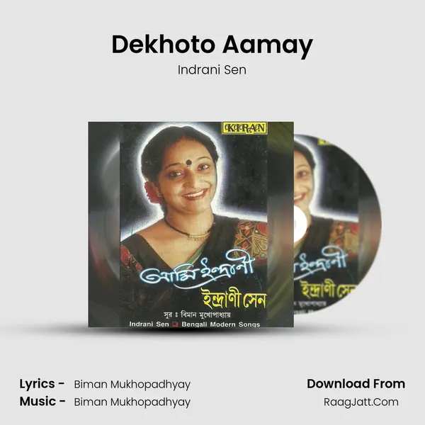 Dekhoto Aamay MP3 Song by Indrani Sen Cover